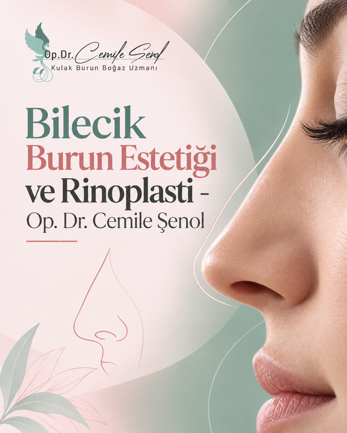 Bilecik Burun Estetiği ve Rinoplasti - Op. Dr. Cemile Şenol