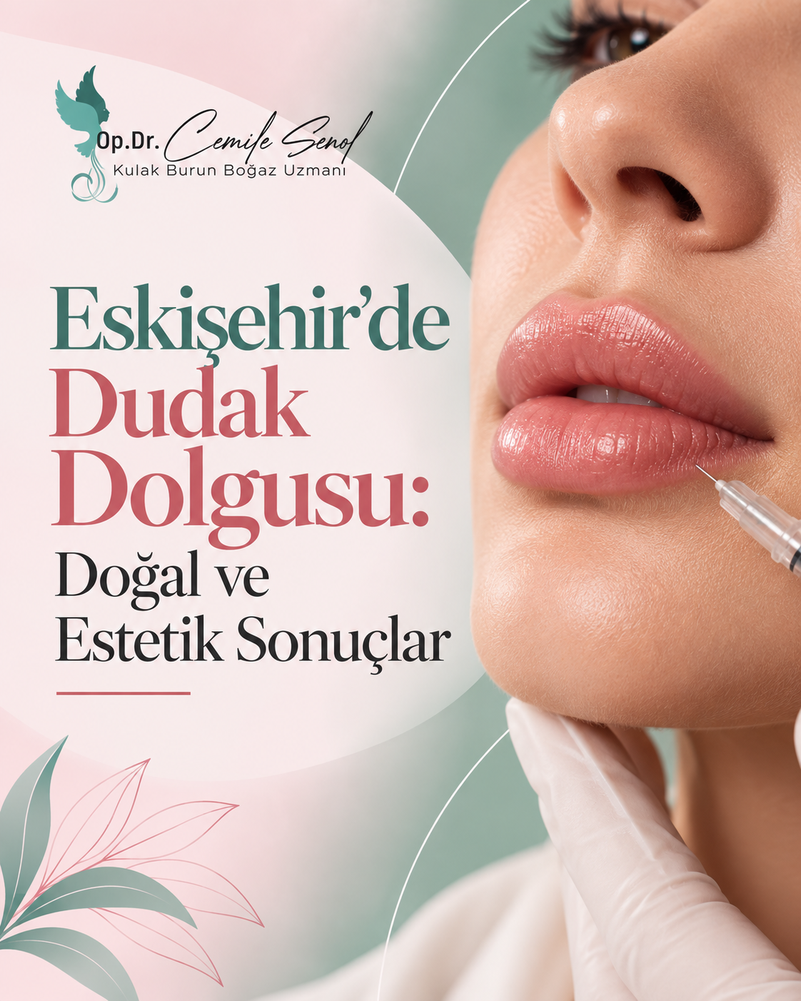 Eskişehir'de Dudak Dolgusu: Doğal ve Estetik Sonuçlar