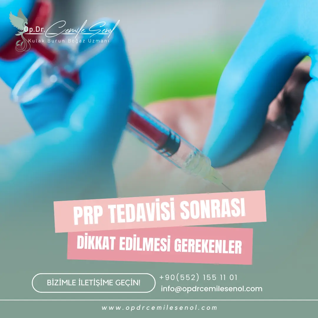 PRP (Platelet Rich Plasma) Tedavisi Sonrası