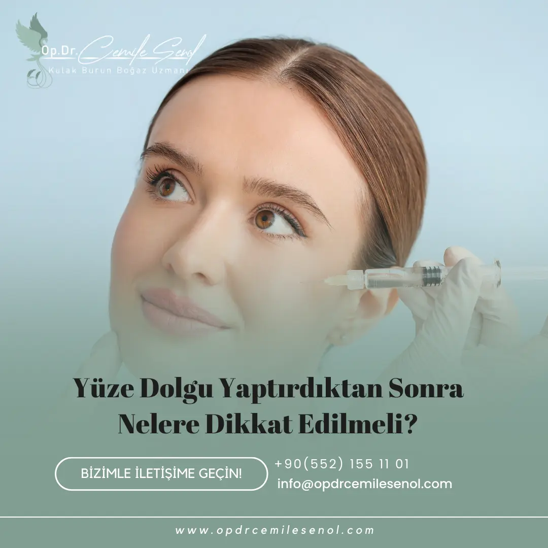 Yüze Dolgu Yaptırdıktan Sonra Nelere Dikkat Edilmeli?